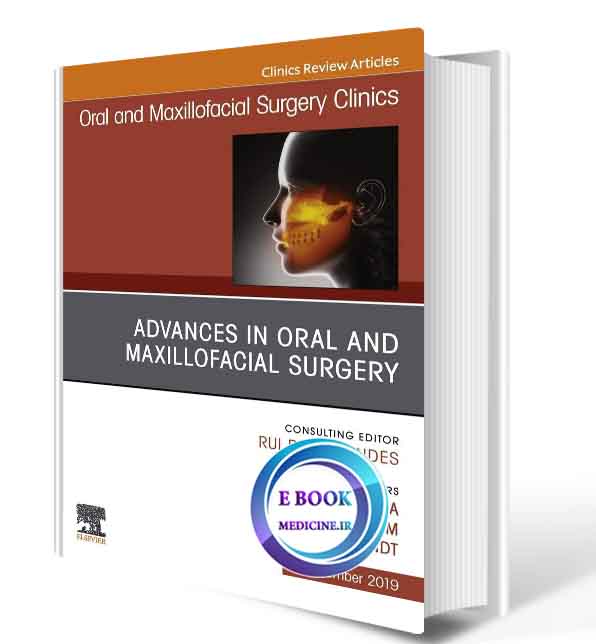 دانلود کتاب  Advances in Oral and Maxillofacial Surgery 2019(ORIGINAL PDF)